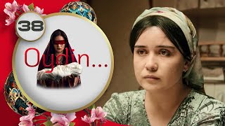 Oydin... (o'zbek serial) | Ойдин (ўзбек сериал) 38-qism