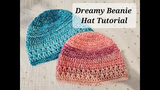 Dreamy Beanie Hat Pattern Tutorial  Adult Size Crochet Hat