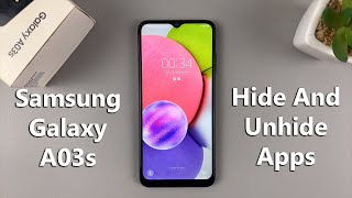 How To Hide And Unhide Apps On Samsung Galaxy A03s