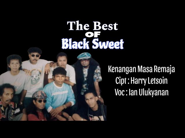 Black Sweet - Kenangan Masa Remaja (Official Music Video) class=