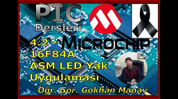 Microchip PIC Programlama Ders 4.2 - PIC16F84A Assembly Led Yak Uygulaması
