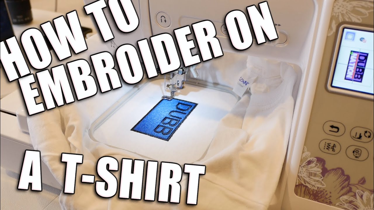 How To Embroider On A T Shirt Youtube