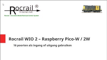 Rocrail WIO deel 2 - Raspberry Pico-W/2W - 16 poorten als ingang of uitgang