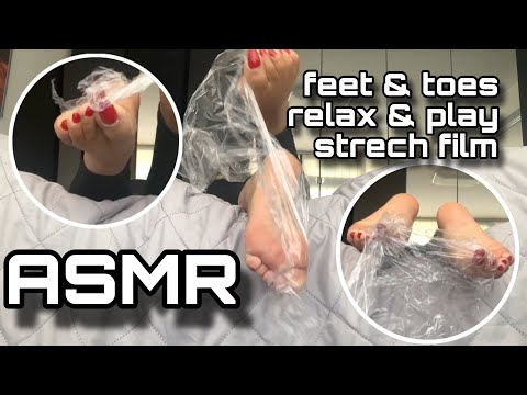 ASMR relax & play a stretch film with feet and toes.