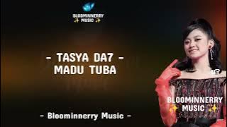 Tasya Da7 - Madu Tuba Lirik Lagu || Lirik Lagu Madu Tuba versi Tasya Da7