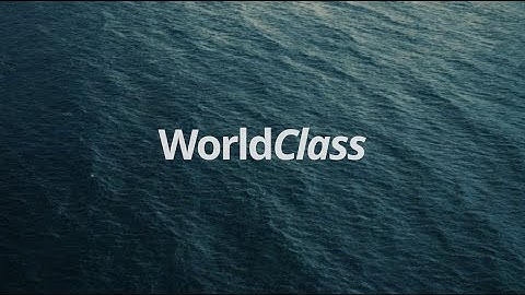 Building better futures - WorldClass
