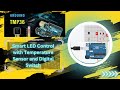 Smart LED Control with Temperature Sensor and Digital Switch | Arduino Project Tutorial