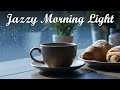 Soft Jazz Instrumentals 🎶 to Enjoy Morning Sunshine