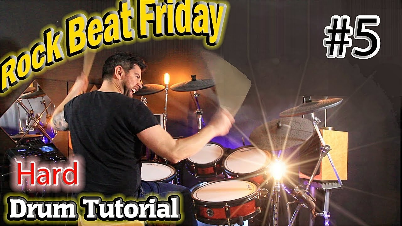 Rock Beat Friday - Improve Your Rock Beats #5 Hard Drum Tutorial Lesson ...