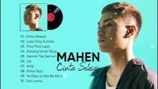 Mahen Full Album Terbaru 2021 - Cinta Selesai - TOP 10 Lagu Terbaik Mahen