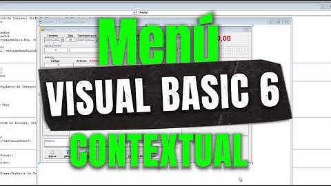 Menú Contextual en Visual Basic 6