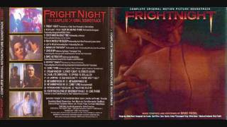Video thumbnail of "Fright Night (Complete Soundtrack) #23-Come to Me"