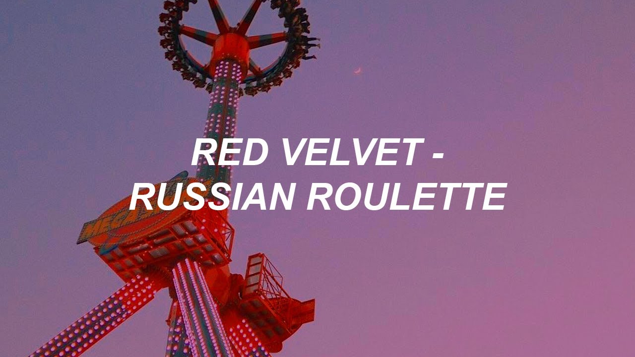 russian roulette red velvet lyrics｜TikTok Search