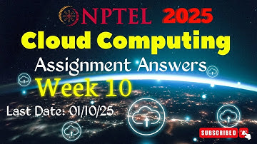 Cloud Computing Week 10 Assignment Answers (NPTEL 2025)