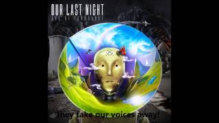 our last night - voices - lyric video HD