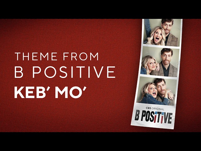 Keb' Mo' - Theme from B Positive