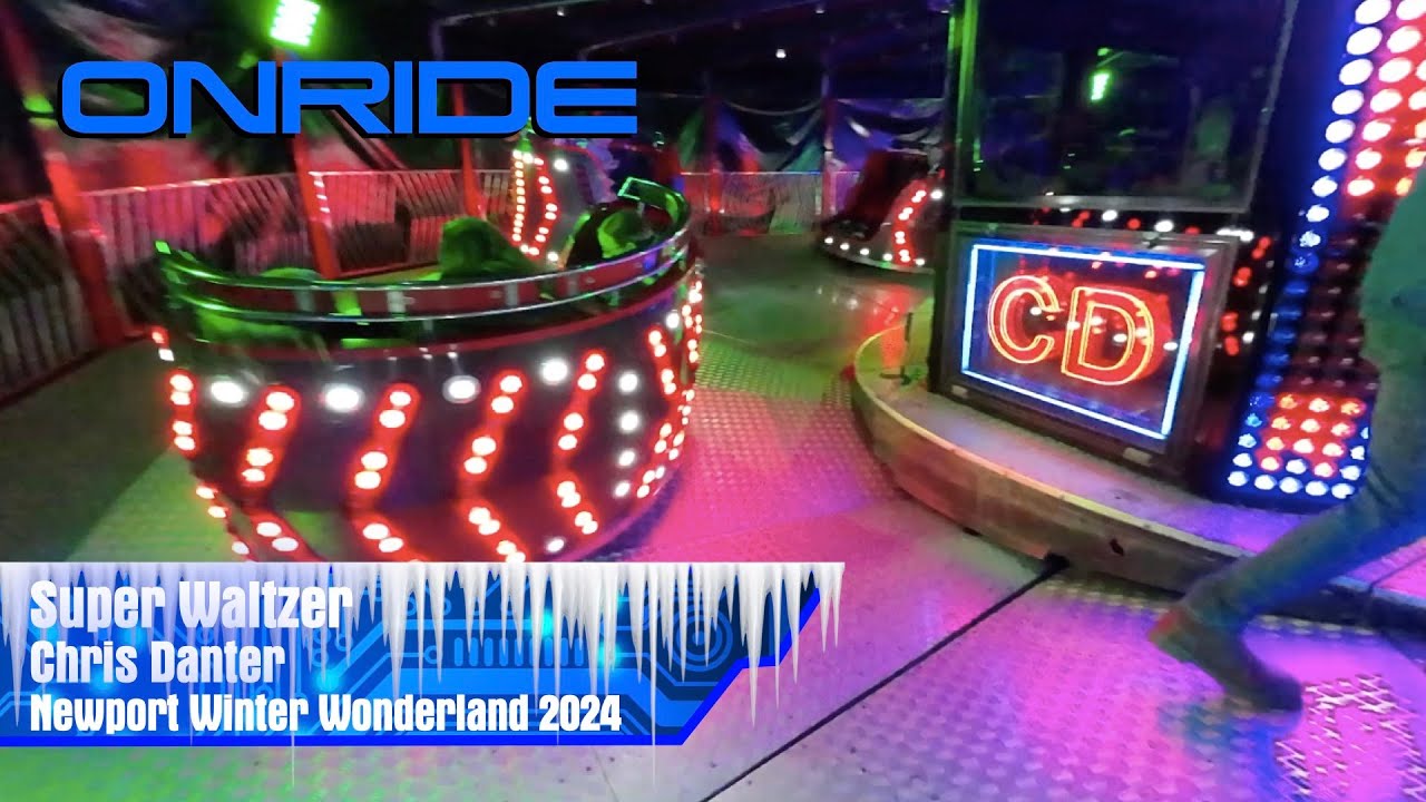 Super Waltzer - Chris Danter (Onride) @ Newport Winter Wonderland 2024