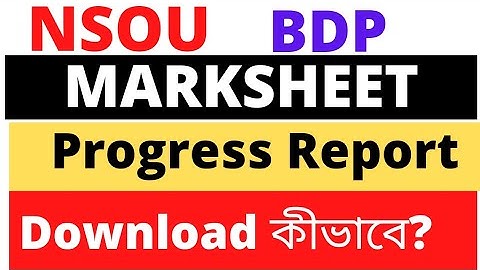 NSOU BDP MARKSHEET Or PROGRESS REPORT DOWNLOAD Dec-2020 & June-2021