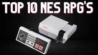 Top 10 RPGs for the NES!