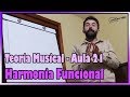 Curso de Teoria Musical - Aula 21: Aula sobre Harmonia Funcional l Aula #154