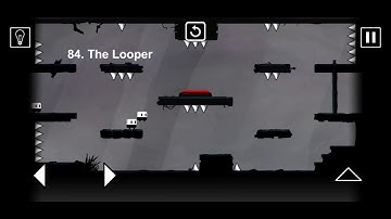 That Level Again | Level 84. The Looper