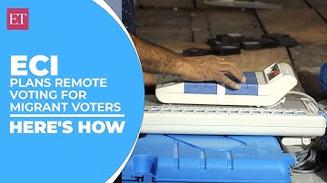 Watch: ECI plans remote voting for migrant voters; here