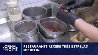 Restaurante recebe três estrelas Michelin