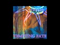 Miniature de la vidéo de la chanson Tempting Fate