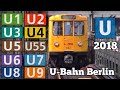 U-Bahn Berlin - alle Linien mit U55 - all the Lines | BVG Berlin 2018