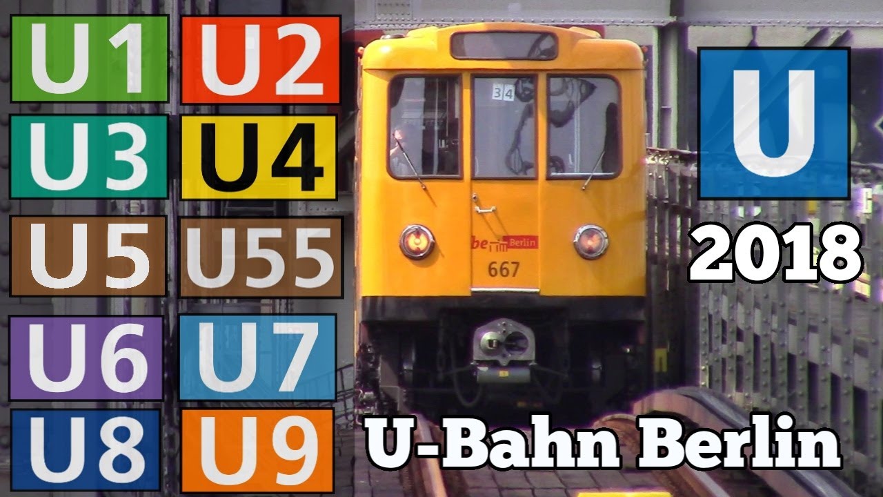 U-Bahn Berlin - alle Linien mit U55 - all the Lines | BVG Berlin 2018