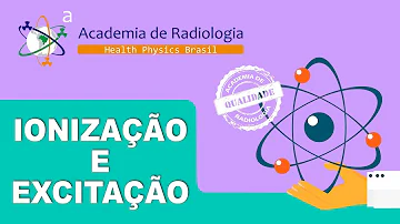 Qual a diferença entre excitação atômica é ionização?