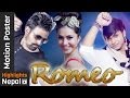 Romeo  new nepali movie motion poster ft hassan raza khan nisha adhikari oshima banu