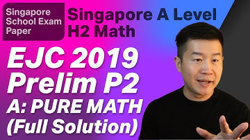 EJC 2019 H2 Math Prelim Exam Paper 2 Section A Pure Math (Eunoia Junior College)