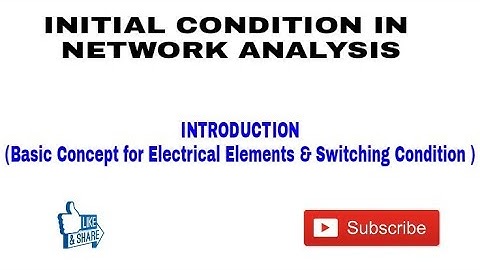 1.Basic Concept of Initial Condition in Network Analysis