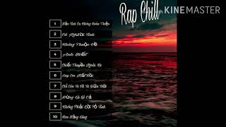 NHẠC Rap Chill | Bản Tình Ca Không Hoàn Thiện |TaynguyenSound