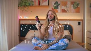 Gabriel Mansur - Wait... Who? (The Bedroom Sessions)