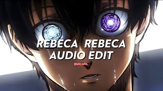 rebeca rebeca - hundo || edit audio (Brazilian remix)