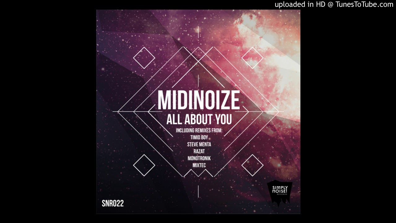 Midinoize - All About You (Original Mix)