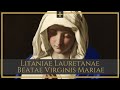 Litaniae Lauretanae Beatae Mariae Virginis - Gregorian chant; Litania Loretańska; Litany of Loreto