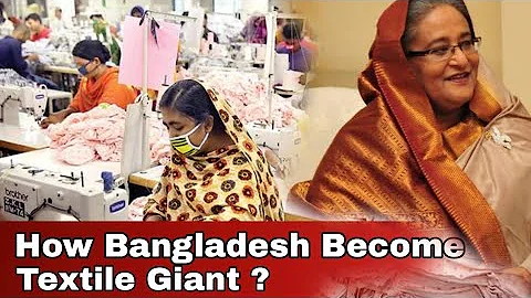 How Bangladesh Become Textile Super Power ।। Bangladesh Textile Industry