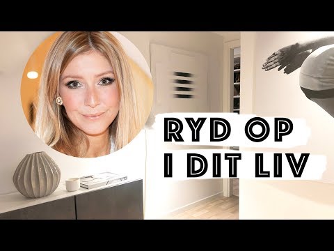 Ryd op i dit liv // Carla Mickelborg // Life hacks