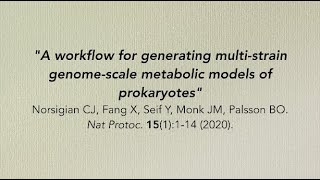 Ask the Authors 7: CJ Norsigian & Xin Fang: Workflow for generating multi-strain GEMs of prokaryotes