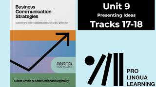 Unit 9. Presenting Ideas (Tracks 17–18)