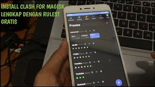 INSTALL CLASH FOR MAGISK LENGKAP + RULESET - TUTORIAL GRATIS screenshot 3