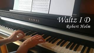Waltz I D - Robert Holm | Sweet minimal piano | My transcription (sheet available)