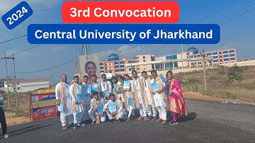 third convocation | central university of jharkhand | convocation | cuj ranchi | Diksha Mahto | Vlog