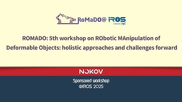 Workshop on RObotic MAnipulation of Deformable Objects:holistic approaches and challenges forward