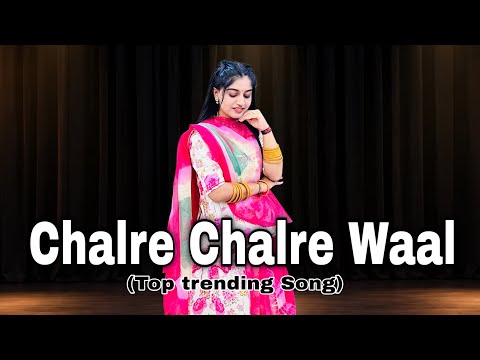 Chalre Chalre Waal | Dance Cover | Female Version | Tu Sanwal Phul Kasturi | Trending Songs 2026