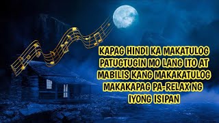 The Best Na Pampatulog Na Musika Kapag Hindi Ka Makatulog Patugtugin Mo Lang Ito screenshot 3