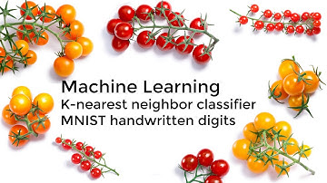 K-Nearest Neighbor Classification MNIST Handwritten Digits